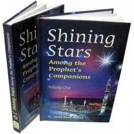 Shining Stars Among the Prophet's Companions Vol. 1