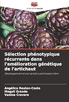 Sélection phénotypique récurrente dans l'amélioration génétique de l'artichaut (French Edition) 6202378522 Book Cover