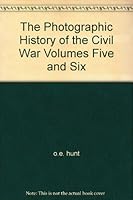 The Photographic History of the Civil War Volumes Five and Six B008O8YJNO Book Cover