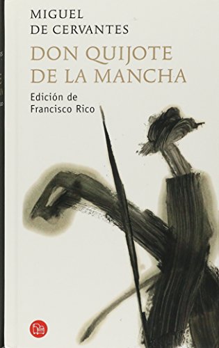 Don Quijote de la Mancha ( Editorial Punto de Lectura )...