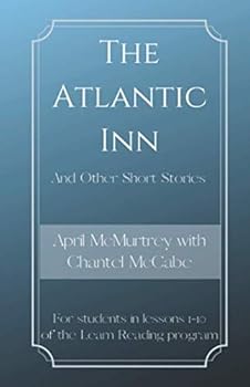 Paperback The Atlantic Inn: For students in lessons 1-10 of the Learn Reading program (Learn Reading Presents) Book
