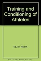 Training and Conditioning of Athletes 0812108337 Book Cover