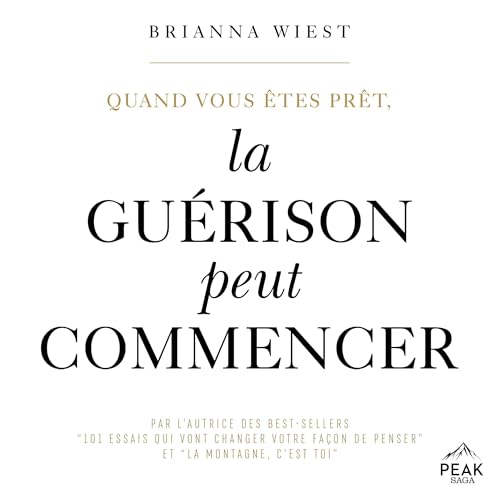 Quand vous &ecirc;tes pr&ecirc;t, la gu&eacute;rison peut commencer cover art