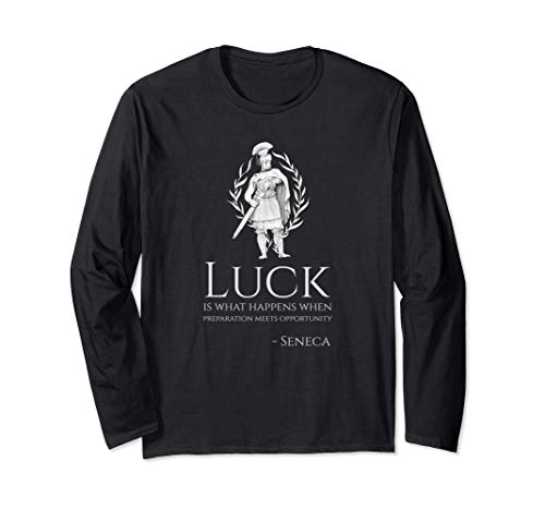 Motivational Seneca Quote On Luck Ancient Roman Philosophy Maglia a Manica