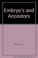 Embryo's and Ancestors B0013A3UKI Book Cover