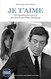 jane birkin tournee 2019  Mortaigne, V: Je t\'aime: The Legendary Love Story of Jane Birkin and Serge Gainsbourg