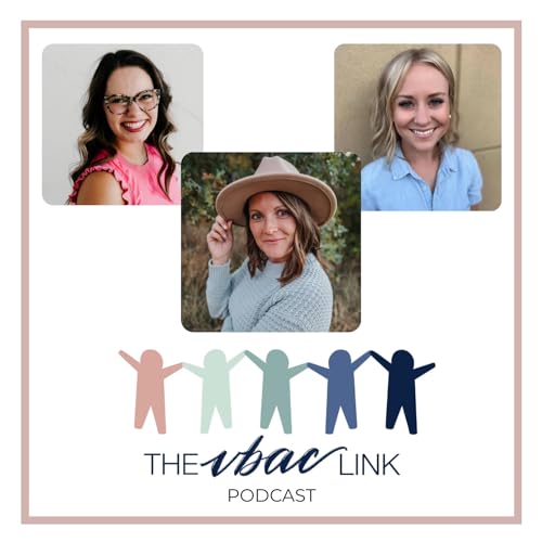 Episode 419 VBAC 101 & Doula Talk With Meagan, Lily, & Paige Podcast Por  arte de portada