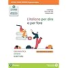 L'italiano per dire e per fare. Grammatica, lessico, scrittura. Per le Scuole superiori. Con e-book. Con espansione online