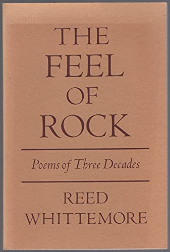 The feel of rock: Poems of three decades