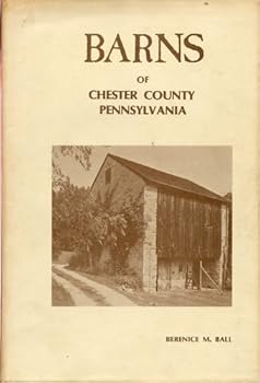 Hardcover Barns of Chester County, Pennsylvania Book