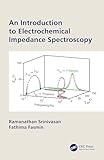 An Introduction to Electrochemical Impedance Spectroscopy