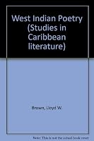 West Indian Poetry (Studies in Caribbean Literature) 0435918303 Book Cover