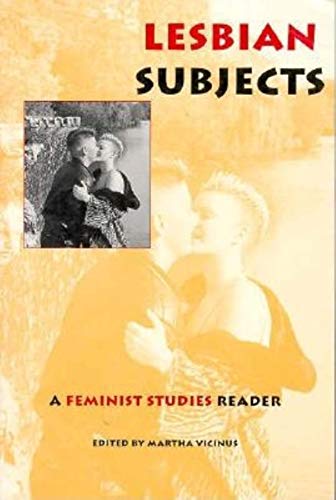Lesbian Subjects: A Feminist Studies Reader (American West in the Twentieth Century)