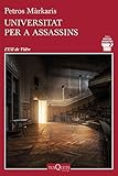  Universitat per a assassins (Ull de Vidre) (Catalan Edition)