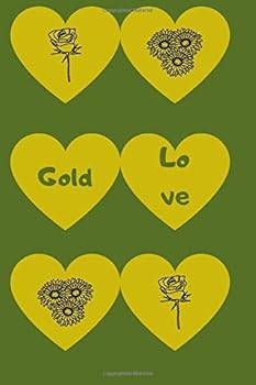 Paperback Gold love: Diary, Notebook Journal, 110 pages 6 x 9, lined, Book