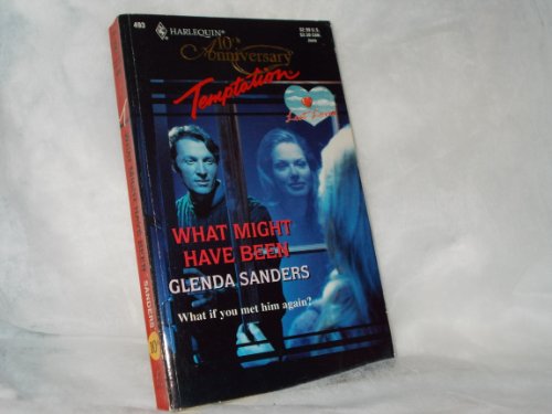 What Might Have Been (By: Glenda Sanders)