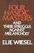 Four Hasidic Masters and Their Struggle Against Melancholy (Ward-Phillips Lectures in English Language and Literature, Vol. 9)