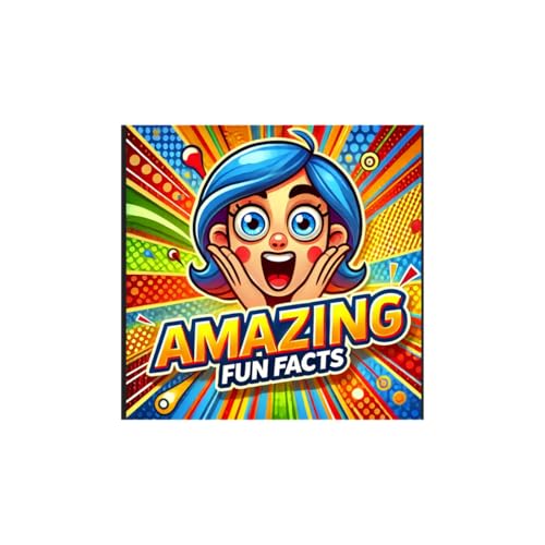 Amazing Fun Facts