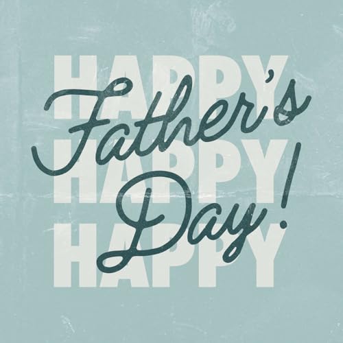 Looking Up to Our Father: Father's Day Message - Woodside Bible Church Lapeer