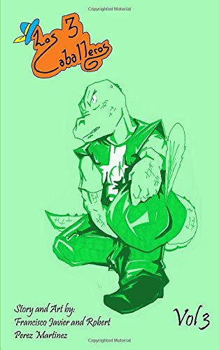 Los 3 Caballeros Vol. 3