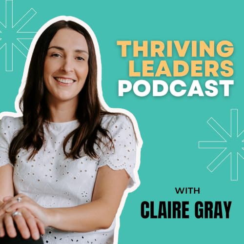 Thriving Leaders Podcast cover art