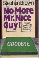 No More Mr. Nice Guy! 0840731396 Book Cover