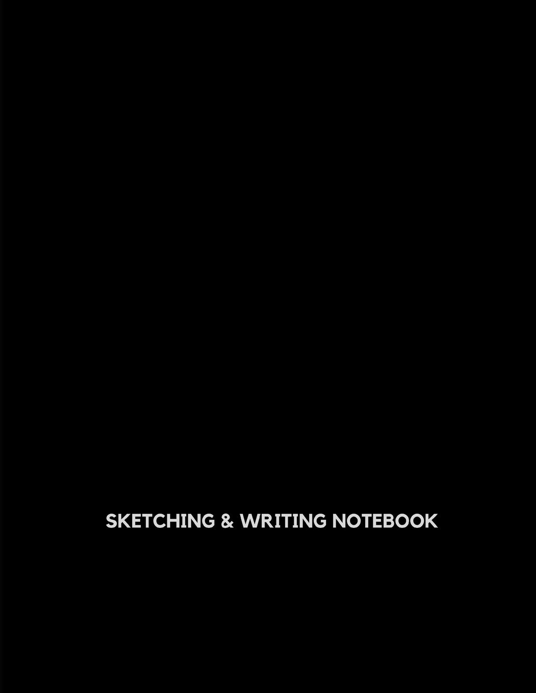 Sketching And Writing Notebook: Dual Alternate Lined and Blank Pages