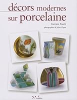Décors modernes sur porcelaine 2350320464 Book Cover