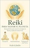 reiki usui niveau 3  REIKI PARA SALVAR EL PLANETA: HAZLO FACIL