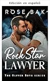  Abogado Estrella de Rock (Serie de romance rockstar Los chicos Oliver nº 5)