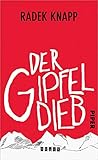  Der Gipfeldieb: Roman