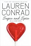  [(Sugar and Spice)] [Author: Lauren Conrad] published on (April, 2011)