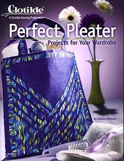 Paperback Perfect Pleater: Projects for Your Wardrobe Book