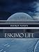 Eskimo Life (Illustrated)