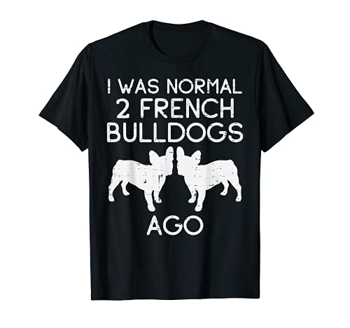 Normal 2 French Bulldogs Ago Frenchie Dog Lover Owner Gift Camiseta