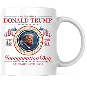Donald Trump 47th President Inauguration Day Coffee Mug – Donald Trump 2024 – 11 Ounce Coffee Cup – Printed On Both Sides – Dishwasher and Microwave Safe – Premium Quality Ceramic – TRUMP36