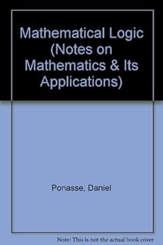 Paperback Mathematical logic (Notes on mathematics and its applications) Book
