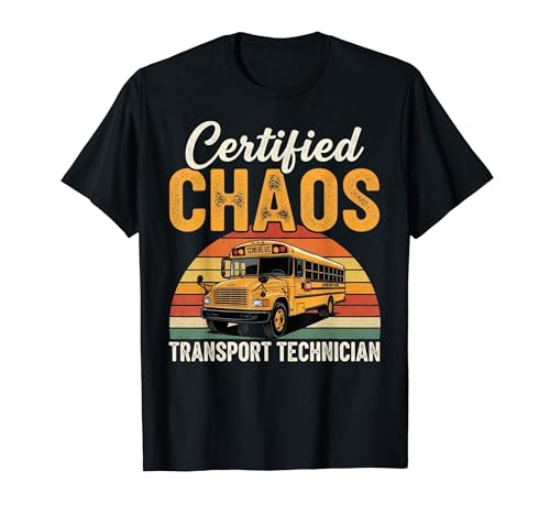 Certified Chaos Transport Technician Funny School Driver TVc