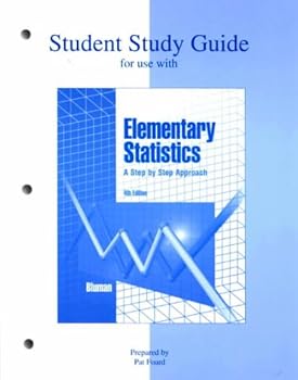 Student Study Guide for use with Elementary Statistics: A Step By Step Approach