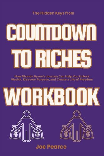 The Hidden Keys from Countdown to Riches Workbook: How Rhonda