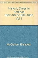 History of American Costume, 1607-1870 0881430757 Book Cover