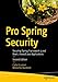 Pro Spring Security: Securing Spring Framework 5 and Boot 2-based Java Applications