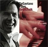 Gottschalk The Banjo / The Dying Poet / Tournament Galop / Bamboula / Souvenir De La Havana / Union