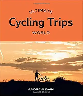 Ultimate Cycling Trips: World