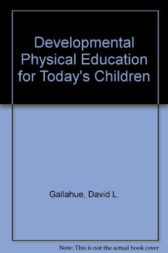 Developmental Physical Education for Today's Ch... 0697142086 Book Cover