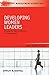 Developing Women Leaders: A Guide for Men and Women in Organizations (Talent Management Essentials)