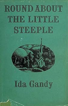 Hardcover Round about the little steeple: The story of a downland village and its parson in the seventeenth century Book