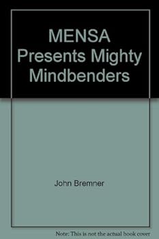 Paperback MENSA Presents Mighty Mindbenders Book