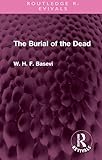The Burial of the Dead (Routledge Revivals)