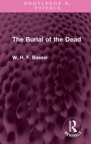 The Burial of the Dead (Routledge Revivals)